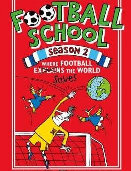 Alex Bellos: Football School Season 2: Where Football Explains the World [2017] hardback Fashion